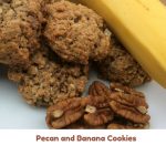 pecan and banana cookies